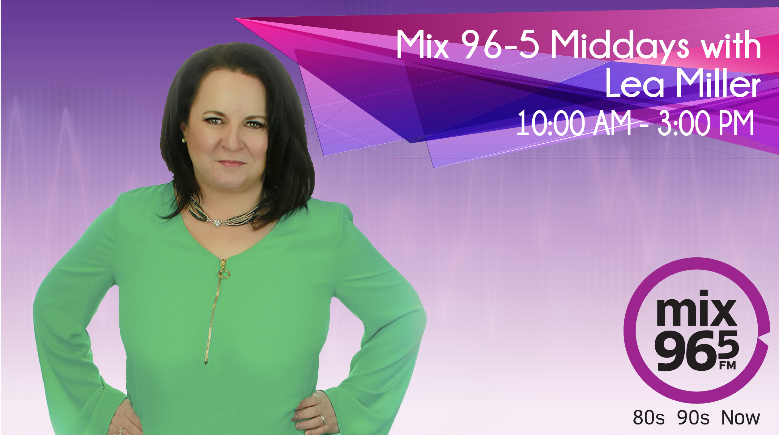 Mix 96 5 middays with lea miller 96 5 the breeze
